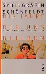 ISBN 9783492039413: Die Jahre, die uns bleiben – Gedanken einer Alten über das Altern