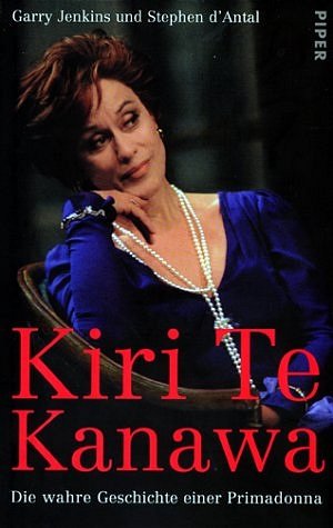 ISBN 9783492041546: Kiri te Kanawa. Die wahre Geschichte einer Primadonna