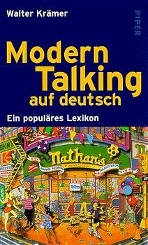 ISBN 9783492042116: Modern Talking auf deutsch : Ein populäres Lexikon.