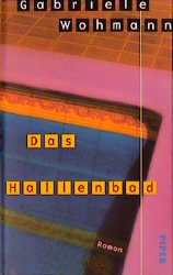 gebrauchtes Buch – Gabriele Wohmann – Das Hallenbad: Roman