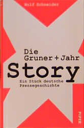 ISBN 9783492042659: Die Gruner + Jahr Story