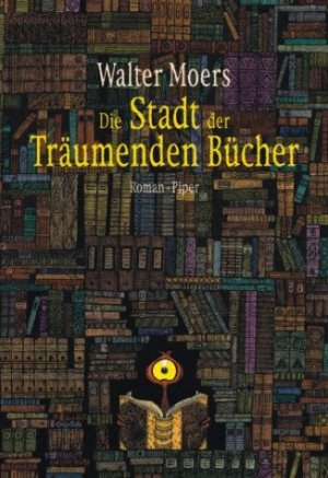 ISBN 9783492045490: Die Stadt der träumenden Bücher - ein Roman aus Zamonien