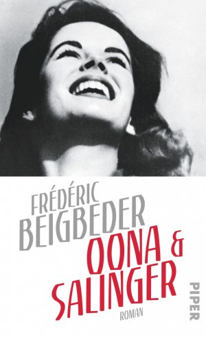 gebrauchtes Buch – Frédéric Beigbeder – Oona und Salinger: Roman