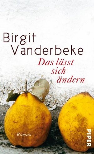 ISBN 9783492054560: Das lässt sich ändern