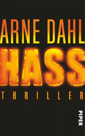 gebrauchtes Buch – Arne Dahl – Hass: Thriller (Opcop-Gruppe, Band 4)