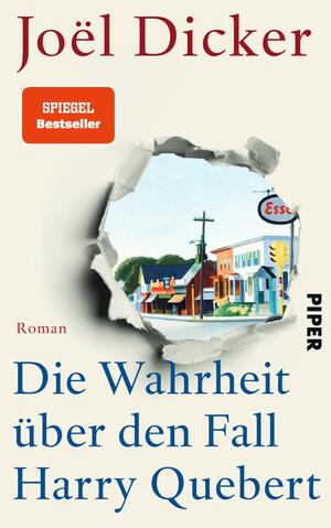 ISBN 9783492056007: Die Wahrheit über den Fall Harry Quebert - Roman | Krimi, Liebesgeschichte und Roman im Roman