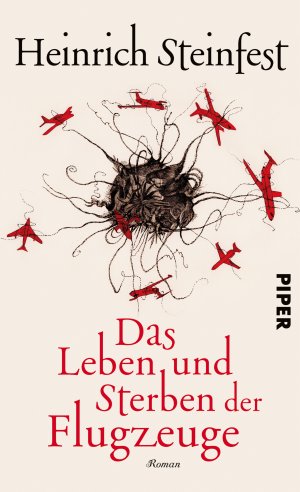 ISBN 9783492056625: Das Leben und Sterben der Flugzeuge