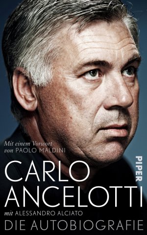 ISBN 9783492057998: Carlo Ancelotti. Die Autobiografie