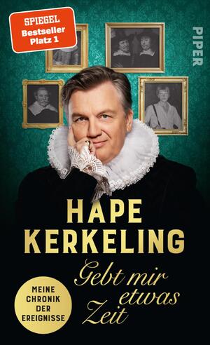 neues Buch – Hape Kerkeling – Gebt mir etwas Zeit: Meine Chronik der Ereignisse | Bestsellerautor Hape Kerkeling über seinen Lebensweg und die bewegte Geschichte seiner Familie und Vorfahren