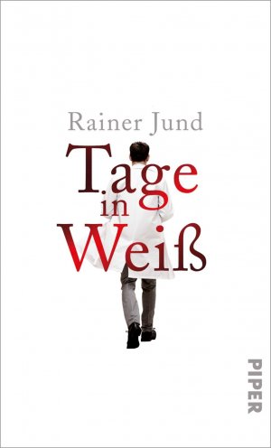 ISBN 9783492058780: Tage in Weiß