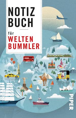 neues Buch – Notizbuch für Weltenbummler | Buch | 192 S. | Deutsch | 2018 | Piper | EAN 9783492059800