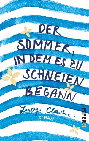 ISBN 9783492060127: Der Sommer, in dem es zu schneien begann – Roman