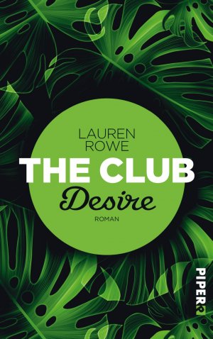 gebrauchtes Buch – Lauren Rowe – The Club – Desire