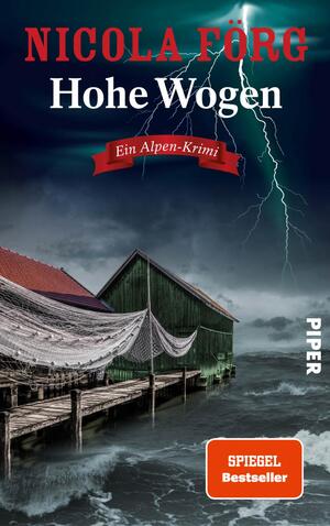 gebrauchtes Buch – Nicola Förg – Hohe Wogen - ein Alpen-Krimi