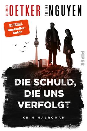 ISBN 9783492064019: Die Schuld, die uns verfolgt (Schmidt & Schmidt 1): Kriminalroman | Rau, düster, rasant - die Berlin-Brandenburg-Krimireihe vom Bestsellerautor!