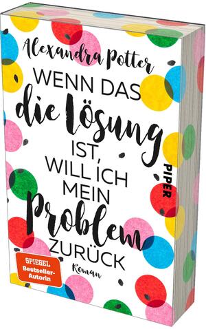 ISBN 9783492064286: Wenn das die Lösung ist, will ich mein Problem zurück - Roman | Mit limitiertem Farbschnitt