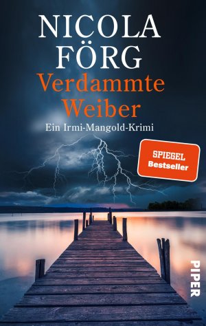 ISBN 9783492065566: Verdammte Weiber