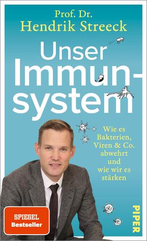 ISBN 9783492070973: Unser Immunsystem - Wie es Bakterien, Viren & Co. abwehrt und wie wir es stärken