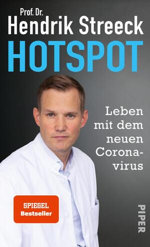 gebrauchtes Buch – Prof. Dr – Hotspot: Leben mit dem neuen Coronavirus | Was wir über die Corona-Pandemie wissen müssen