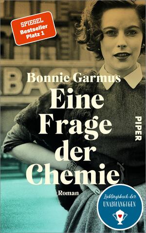 gebrauchtes Buch – Englische Literatur Amerikas – Eine Frage der Chemie : Roman. Bonnie Garmus ; Übersetzung aus dem Englischen von Ulrike Wasel und Klaus Timmermann