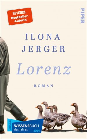 ISBN 9783492072533: Lorenz: Roman | Leben und Wirken des Verhaltensforschers Konrad Lorenz