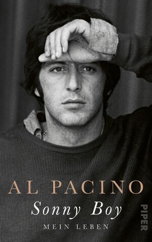 neues Buch – Al Pacino – Sonny Boy | Mein Leben Die offizielle Autobiografie | Al Pacino | Buch | 400 S. | Deutsch | 2024 | Piper | EAN 9783492073103