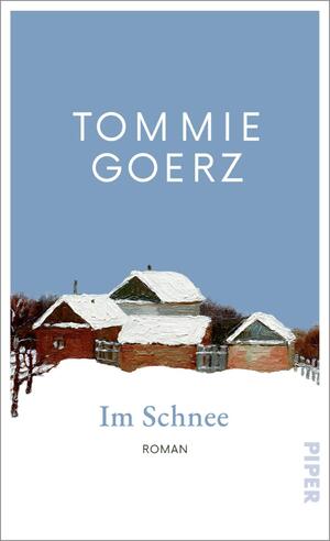 neues Buch – Tommie Goerz – Im Schnee