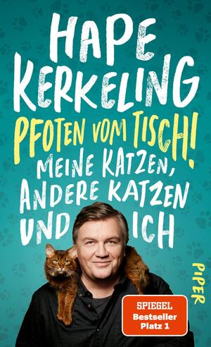 ISBN 9783492080002: Pfoten vom Tisch! - meine Katzen, andere Katzen und ich