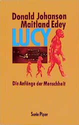 gebrauchtes Buch – Donald Johanson – Lucy. Die Anfänge der Menschheit