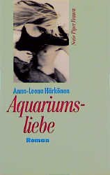 ISBN 9783492117913: Aquariumsliebe. Roman