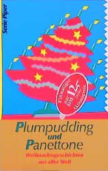 ISBN 9783492118101: Plumpudding und Panettone