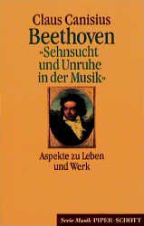 gebrauchtes Buch – Claus Cansius – Beethoven. "Sehnsucht und Unruhe in der Musik". Aspekte zu Leben und Werk