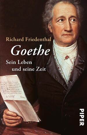 ISBN 9783492202480: Goethe - Sein Leben und seine Zeit