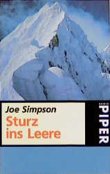 ISBN 9783492212472: Sturz ins Leere. Überlebenskampf in den Anden