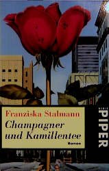 ISBN 9783492215411: Champagner und Kamillentee