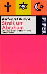 gebrauchtes Buch – Kuschel, Karl J – Streit um Abraham