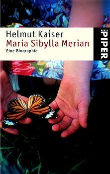 gebrauchtes Buch – Helmut Kaiser – Maria Sibylla Merian