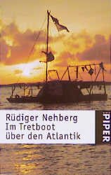 ISBN 9783492228299: Im Tretboot über den Atlantik