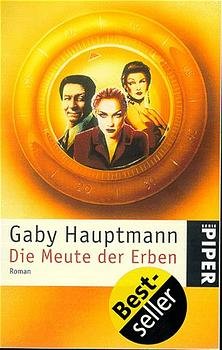 gebrauchtes Buch – Gaby Hauptmann – Die Meute der Erben