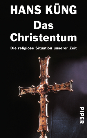 ISBN 9783492229401: Das Christentum – Die religiöse Situation der Zeit