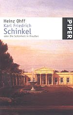 ISBN 9783492229654: Karl Friedrich Schinkel oder Die Schönheit in Preussen