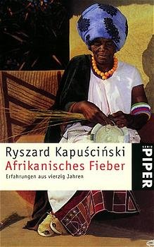 ISBN 9783492232982: Afrikanisches Fieber. Erfahrungen aus vierzig Jahren.