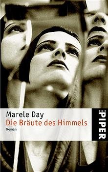 gebrauchtes Buch – Marele Day – Die Bräute des Himmels