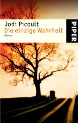 gebrauchtes Buch – Picoult, Jodi, Wasel – Die einzige Wahrheit - Roman