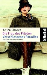 ISBN 9783492237345: Die Frau des Piloten. Verschlossenes Paradies.