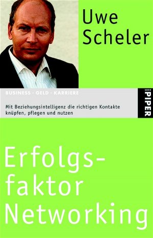 gebrauchtes Buch – Uwe Scheler – Erfolgsfaktor Networking. Mit Beziehungsintelligenz die richtigen Kontakte knüpf