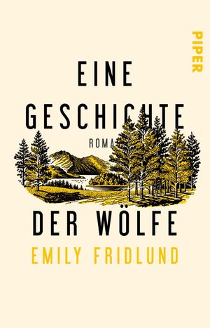 gebrauchtes Buch – Emily Fridlund – Eine Geschichte der Wölfe: Roman