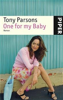 ISBN 9783492238731: One for my Baby. Roman. Aus dem Englischen von Christine Buchner und Carina von Enzenberg