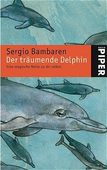 ISBN 9783492238762: Der träumende Delphin