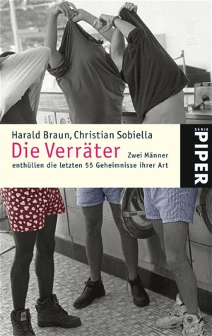 gebrauchtes Buch – Braun, Harald/Sobiella – Die Verräter - Zwei Männer enthüllen die letzten 55 Geheimnisse ihrer Art